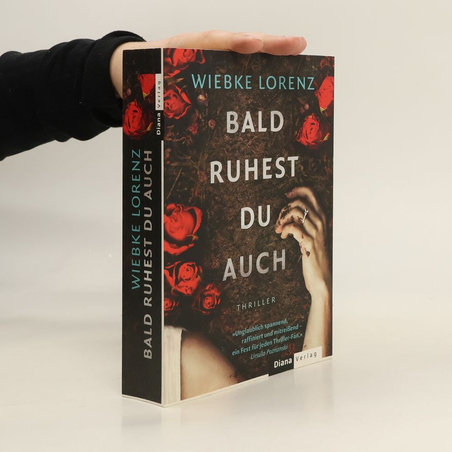 Wiebke Lorenz Bald ruhest du auch