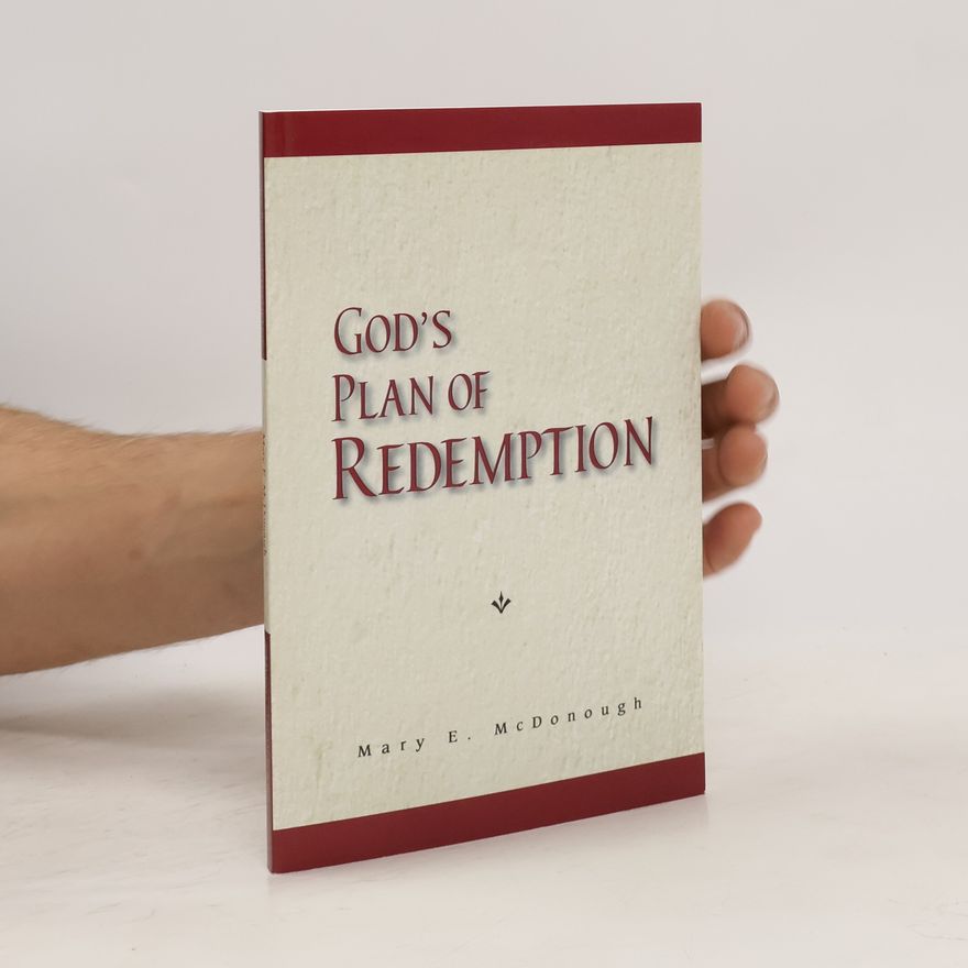Mary E. McDonough God's Plan of Redemption