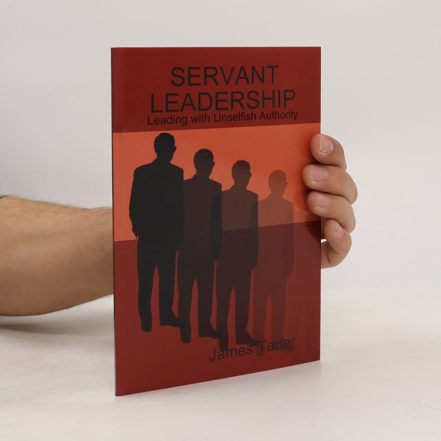 James Tarter Servant Leadership