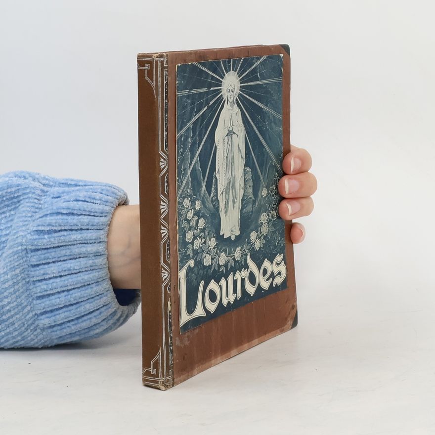 Alfred Hoppe Lourdes im Glanze seiner Wunder