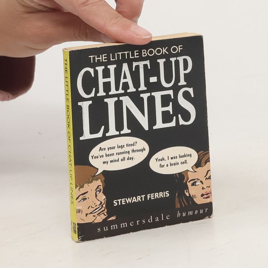 Stewart Ferris Little Book of Chat-Up Lines