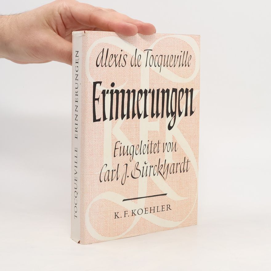 Alexis de Tocqueville Erinnerungen