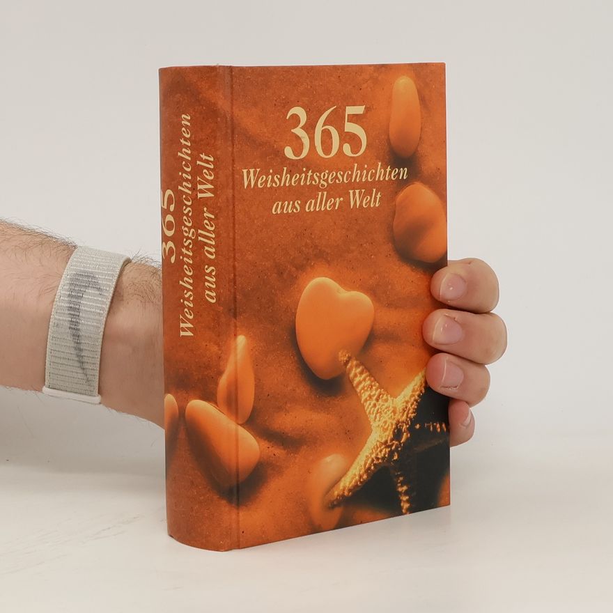 Johannes Thiele 365 Weisheitsgeschichten aus aller Welt