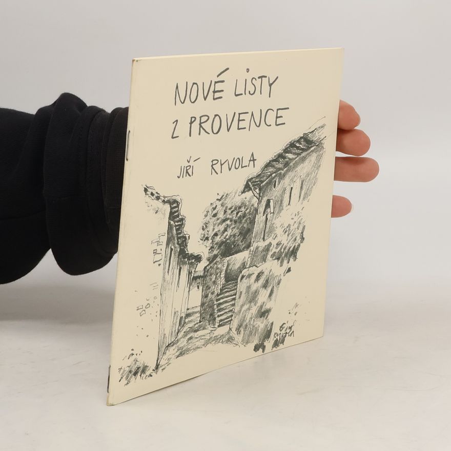 Jiří Ryvola Nové listy z Provence