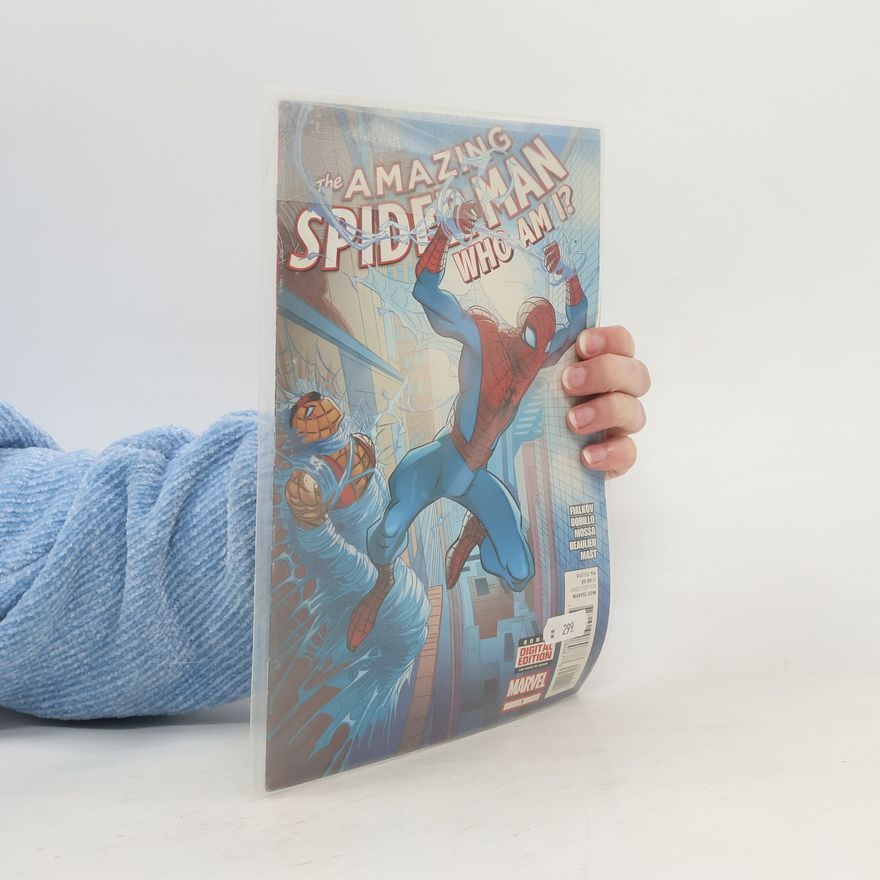 Autorenkollektiv Marvel 1. The Amazing Spider-Man. Who am I