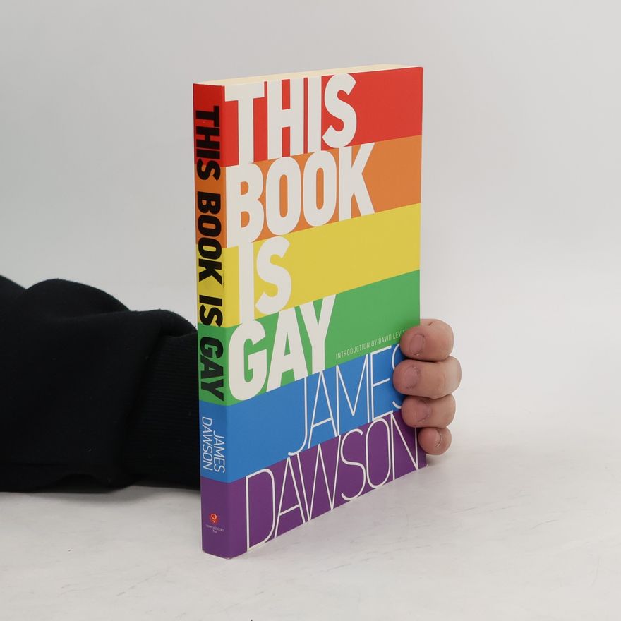 Juno Dawson This Book is Gay