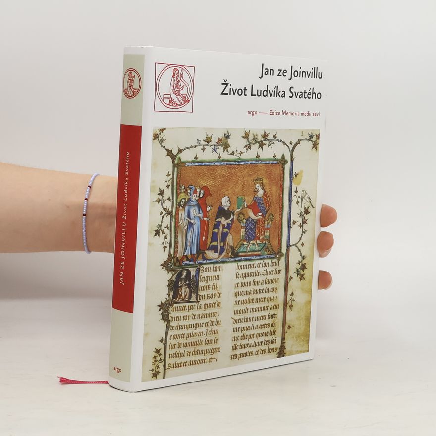 Danuše Navrátilová Život Ludvíka Svatého, krále francouzského ; Vyznání víry ; List Ludvíkovi X.