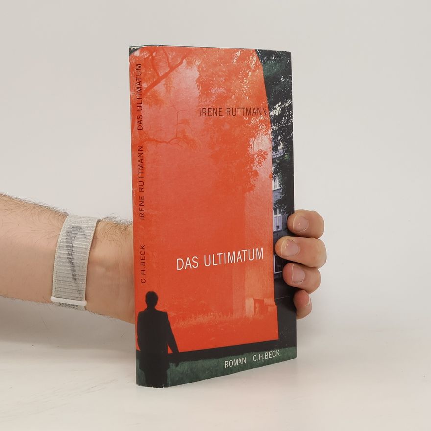 Irene Ruttman Das Ultimatum