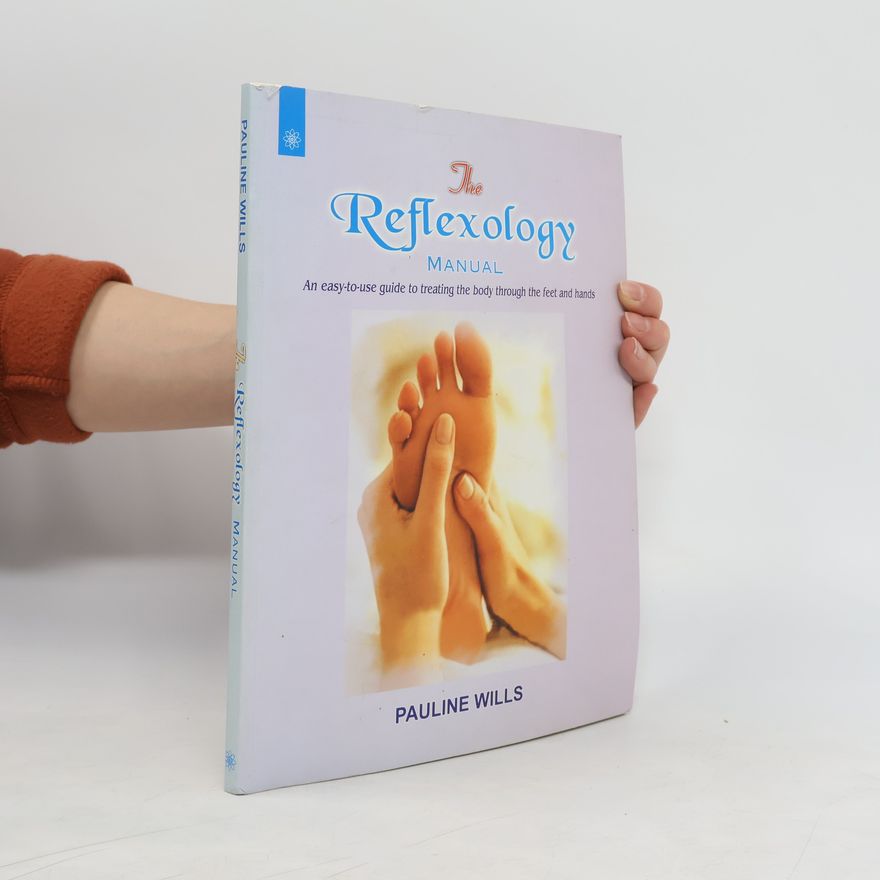 Pauline Wills The Reflexology Manual
