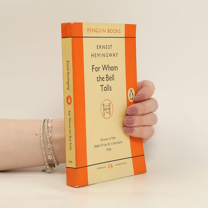 Ernest Hemingway For Whom the Bell Tolls