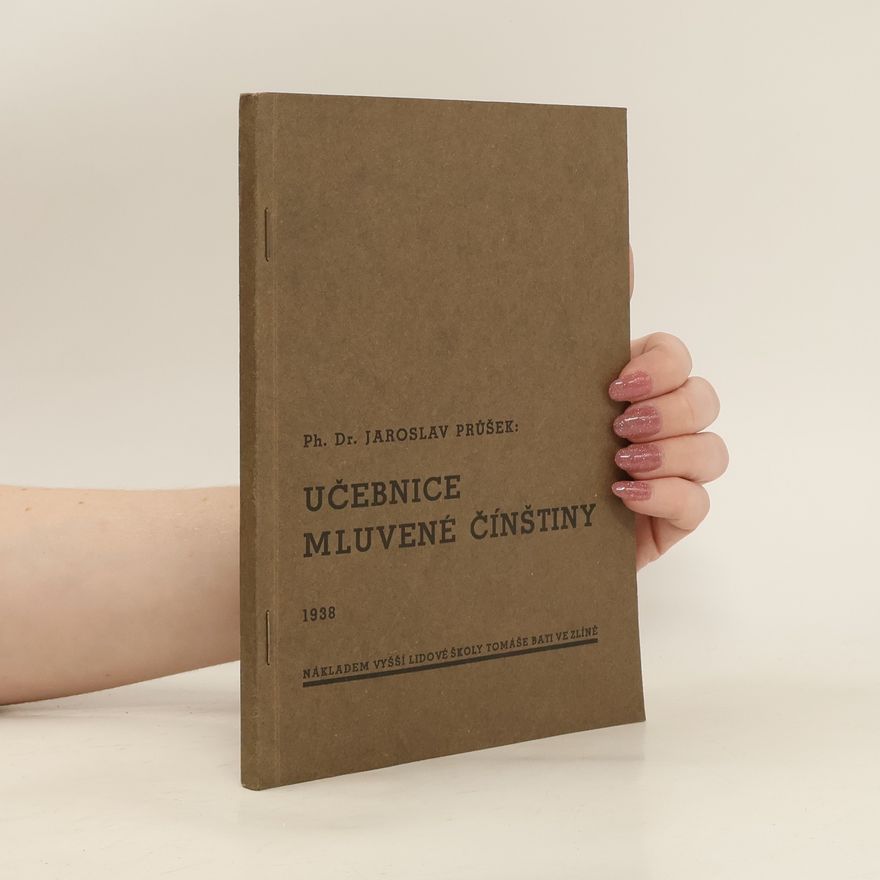 Jaroslav Průšek Učebnice mluvené čínštiny