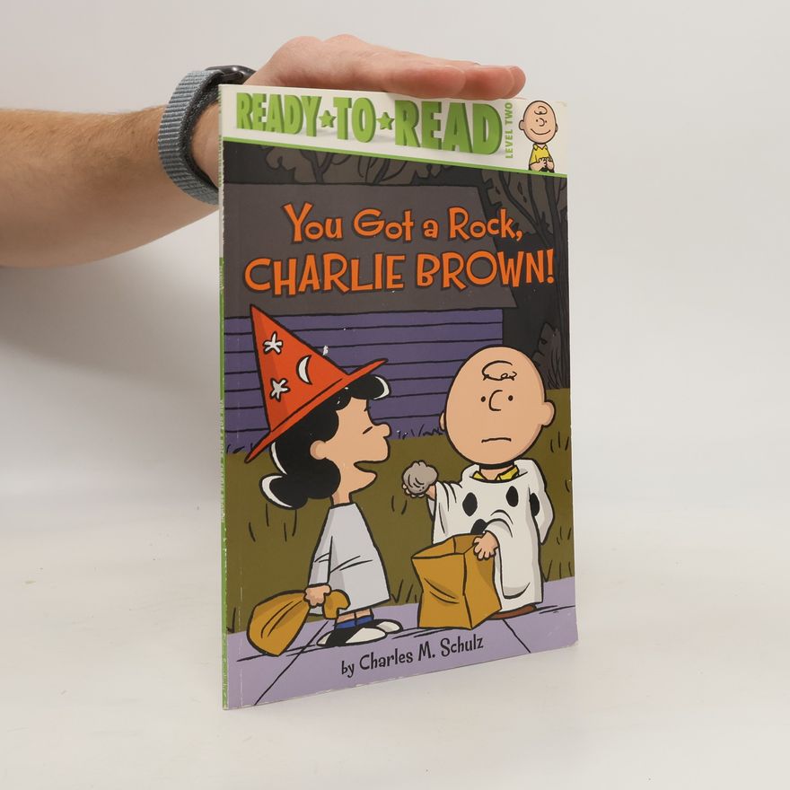 Charles Shulz You Got a Rock, Charlie Brown!