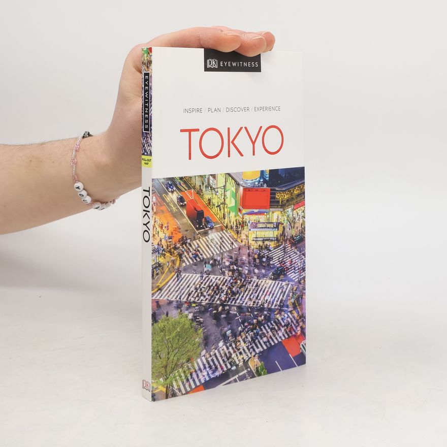 Autorenkollektiv Tokyo. Inspire. Plan. Discover. Experience