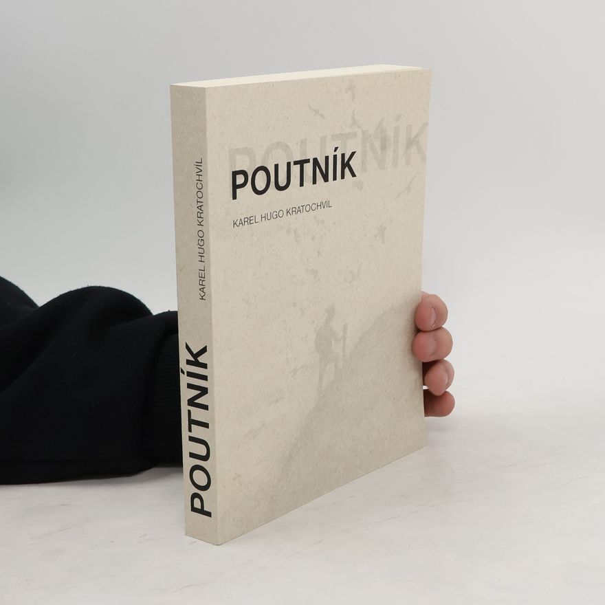 Karel Hugo Kratochvíl Poutník
