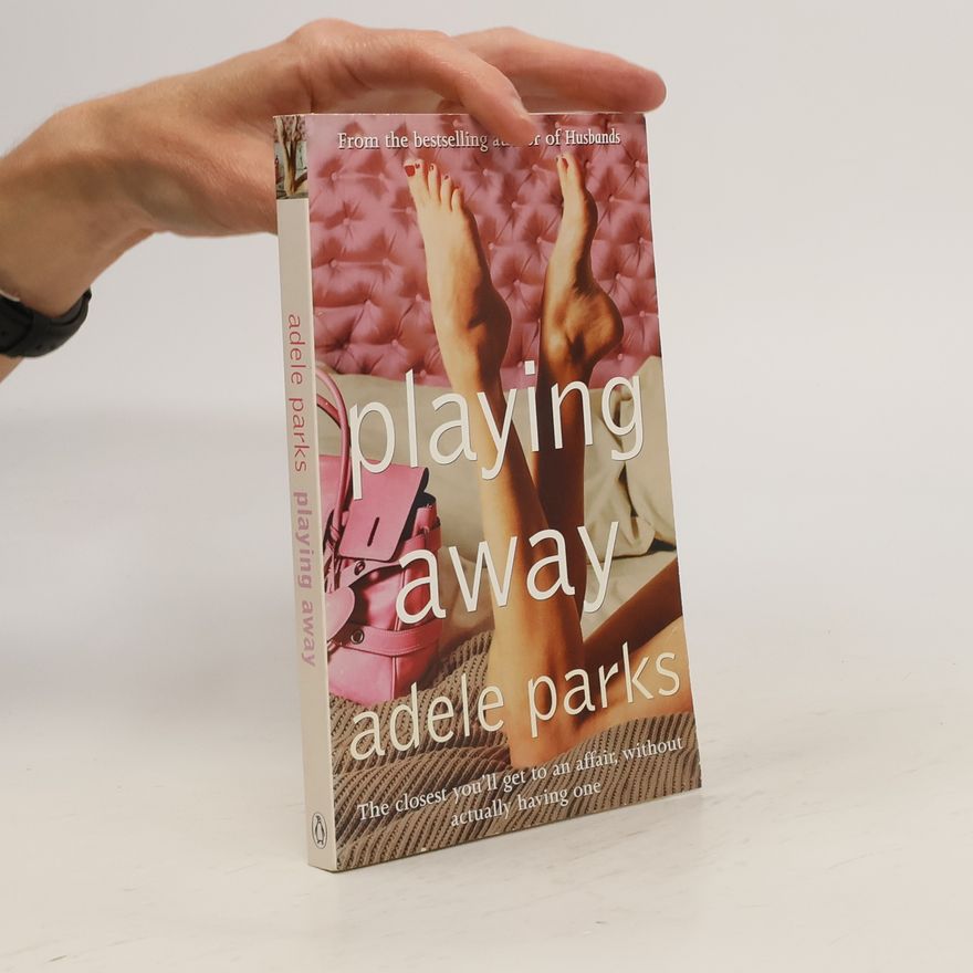Adele Parks Playing Away