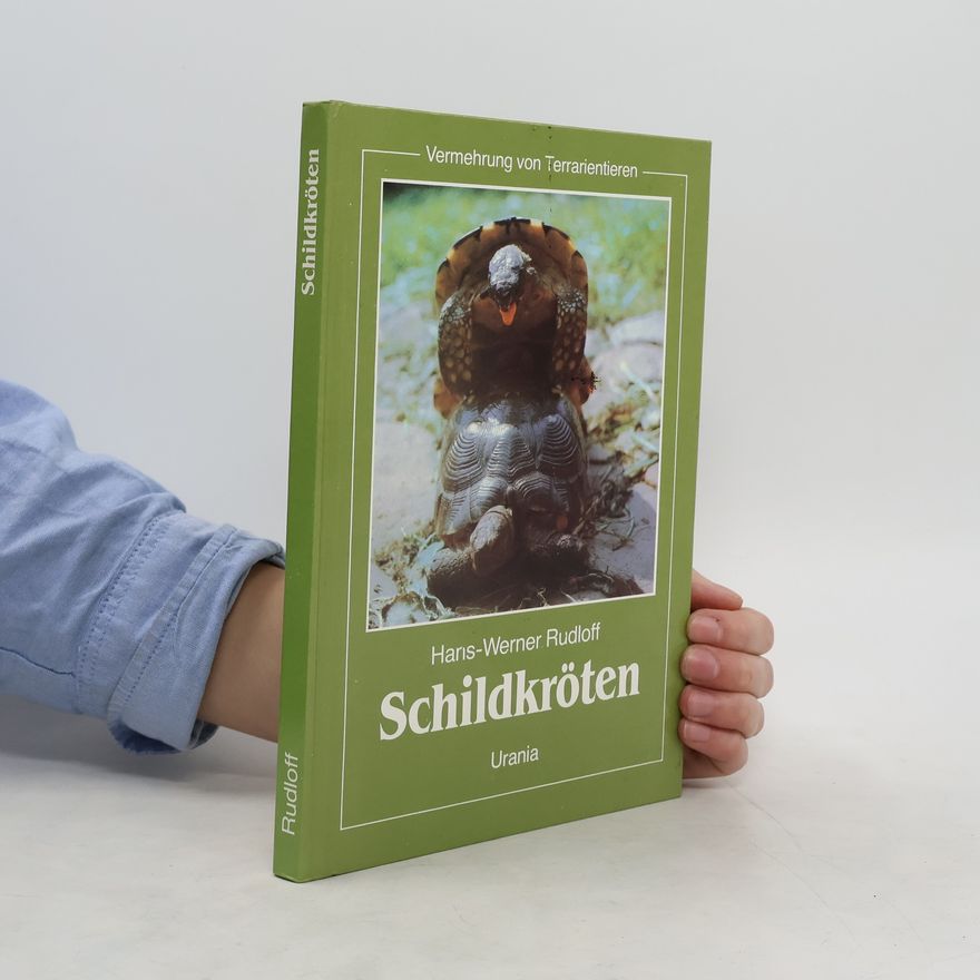 Hans-Werner Rudloff Vermehrung von Terrarientieren. Schildkröten