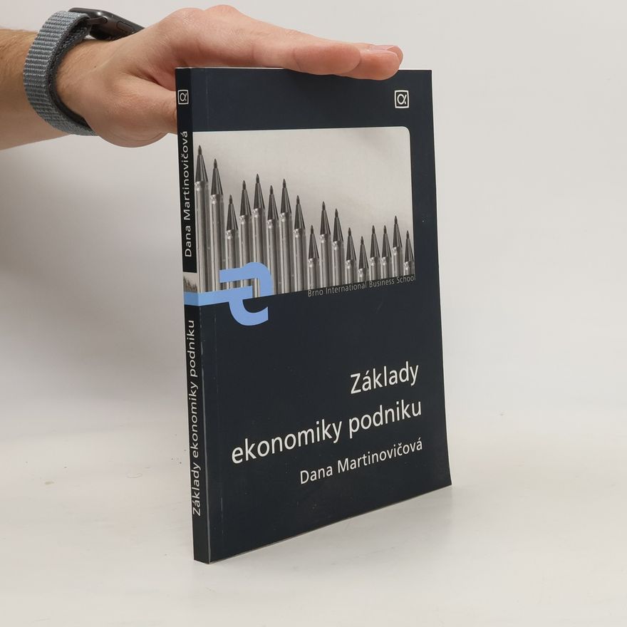 Dana Martinovičová Základy ekonomiky podniku