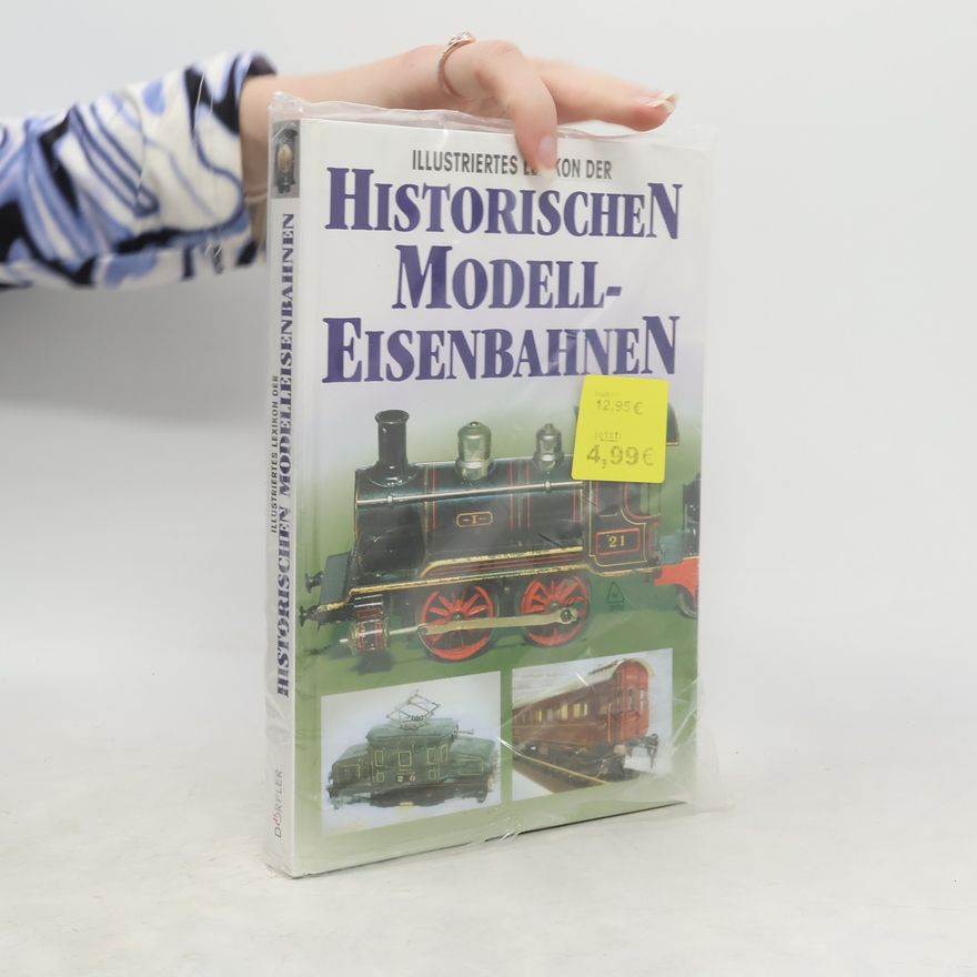 Ludvík Losos Illustriertes Lexikon der historischen Modelleisenbahnen