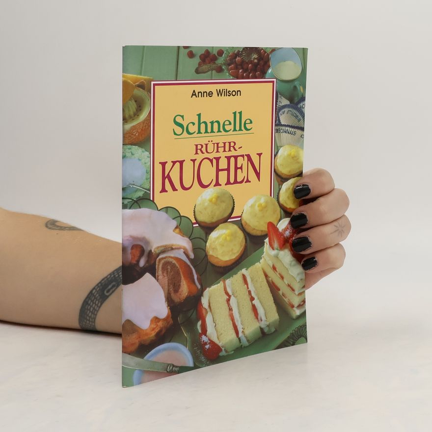 Anne Wilson Schnelle Rührkuchen