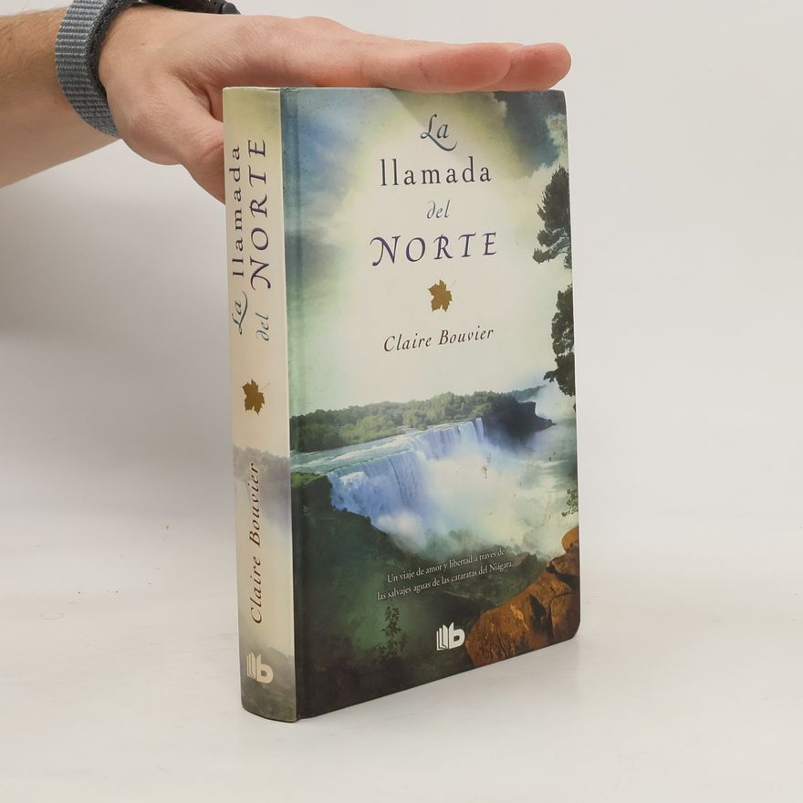 Claire Bouvier La llamada del norte