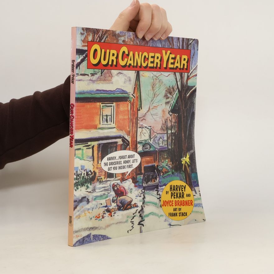 Harvey Pekar Our Cancer Year
