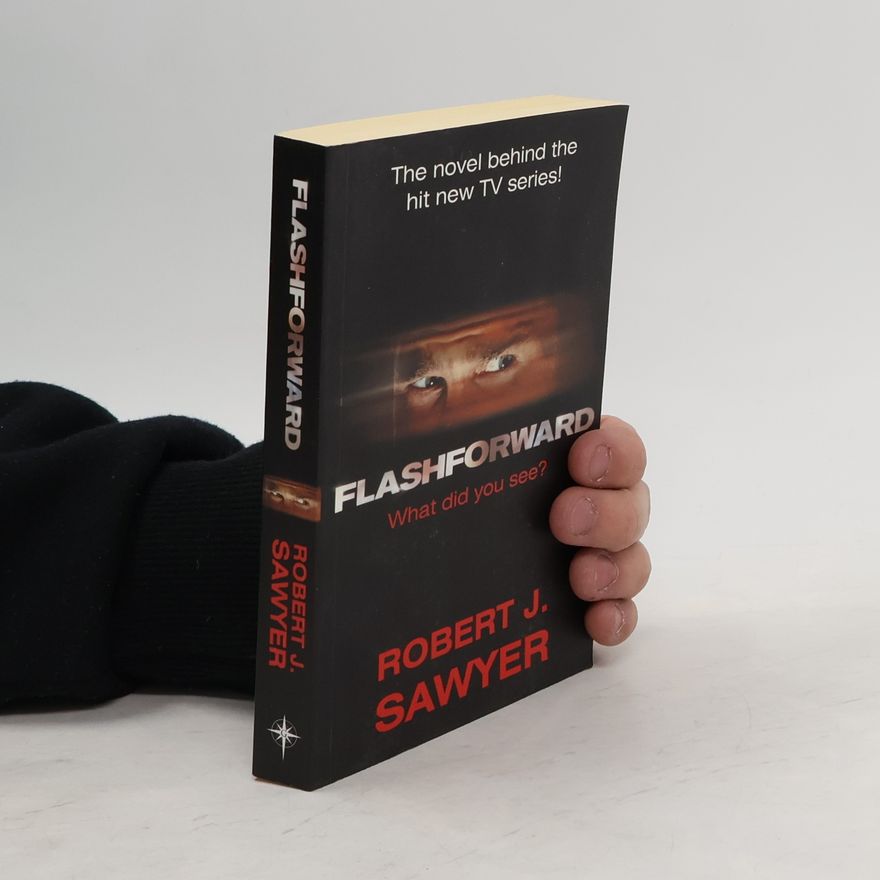 Robert J. Sawyer Flashforward
