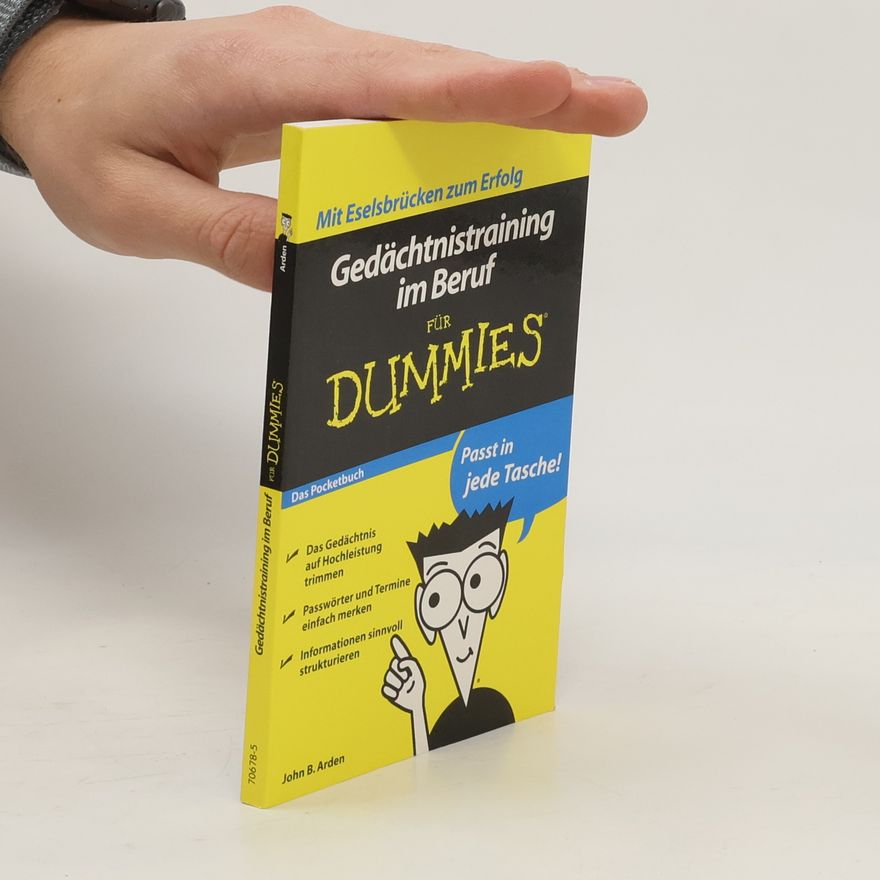 John Boghosian Arden Gedächtnistraining im Beruf für Dummies
