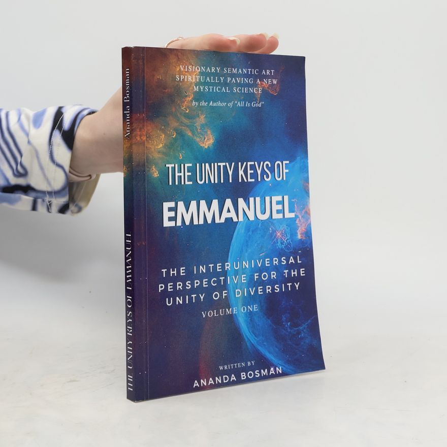 Ananda Bosman The Unity Keys of Emmanuel