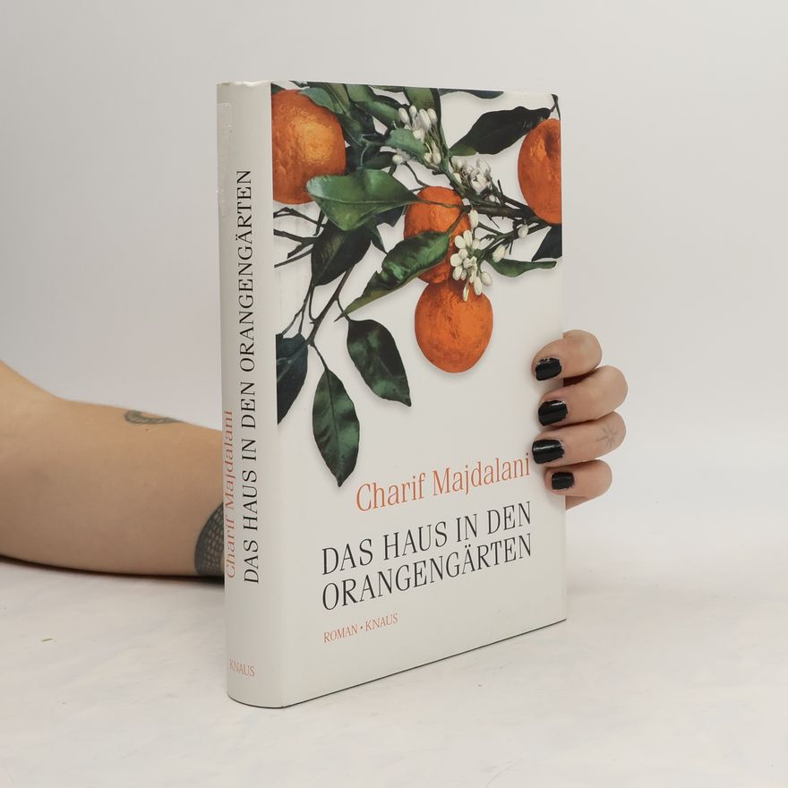 Charif Majdalani Das Haus in den Orangengärten