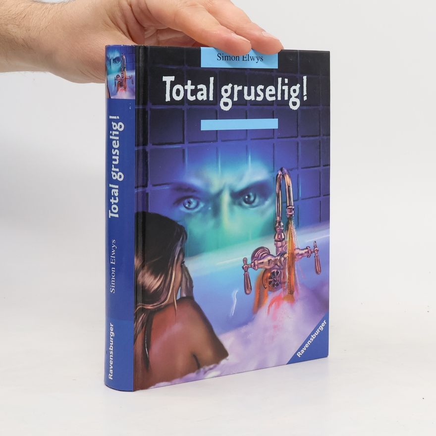 Simon Elwys Total gruselig!