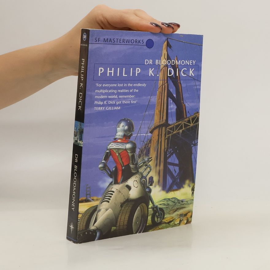 Philip K. Dick Dr. Bloodmoney