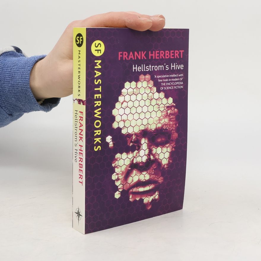 Frank Herbert Hellstrom's Hive