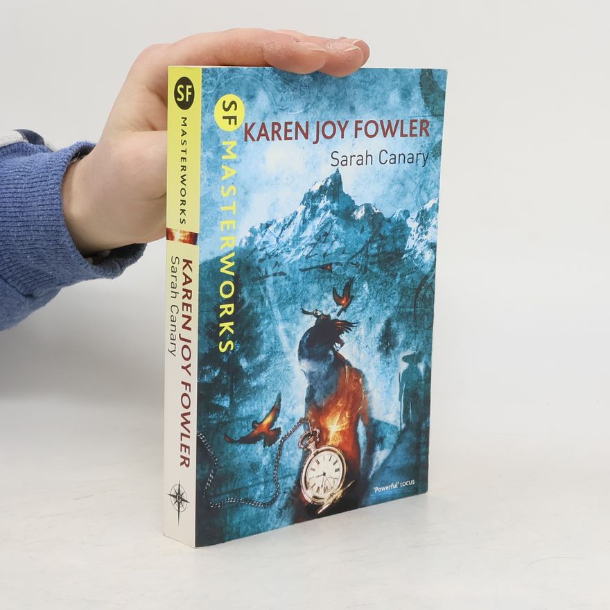 Karen Joy Fowler Sarah Canary