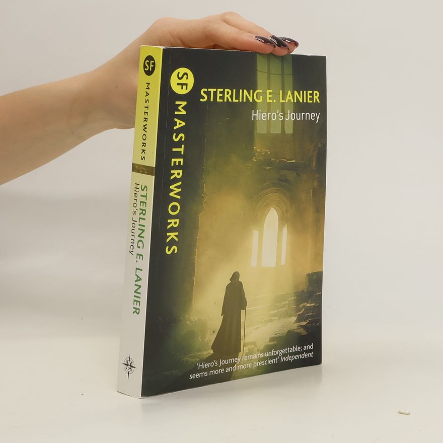 Sterling E. Lanier Hiero's Journey