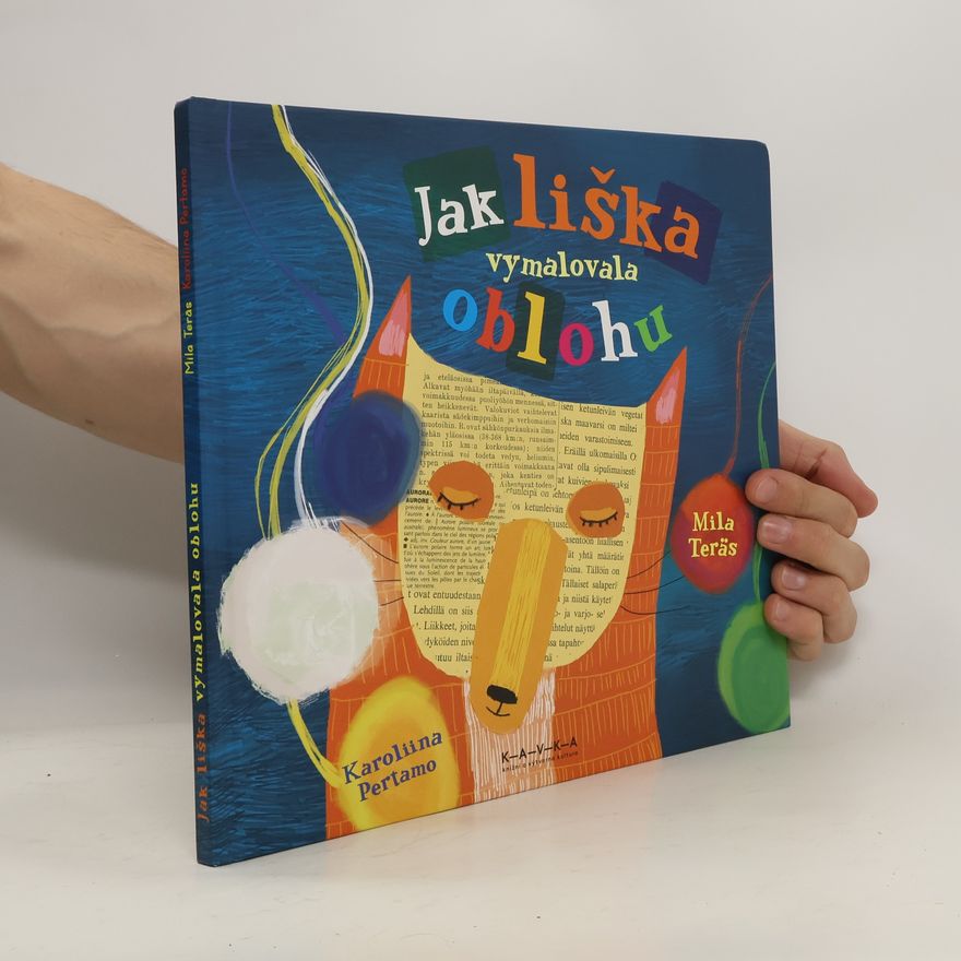 Karoliina Pertamo Jak liška vymalovala oblohu