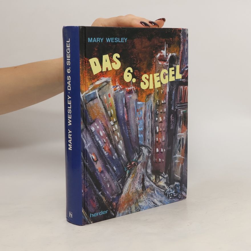 Mary Wesley Das 6. Siegel