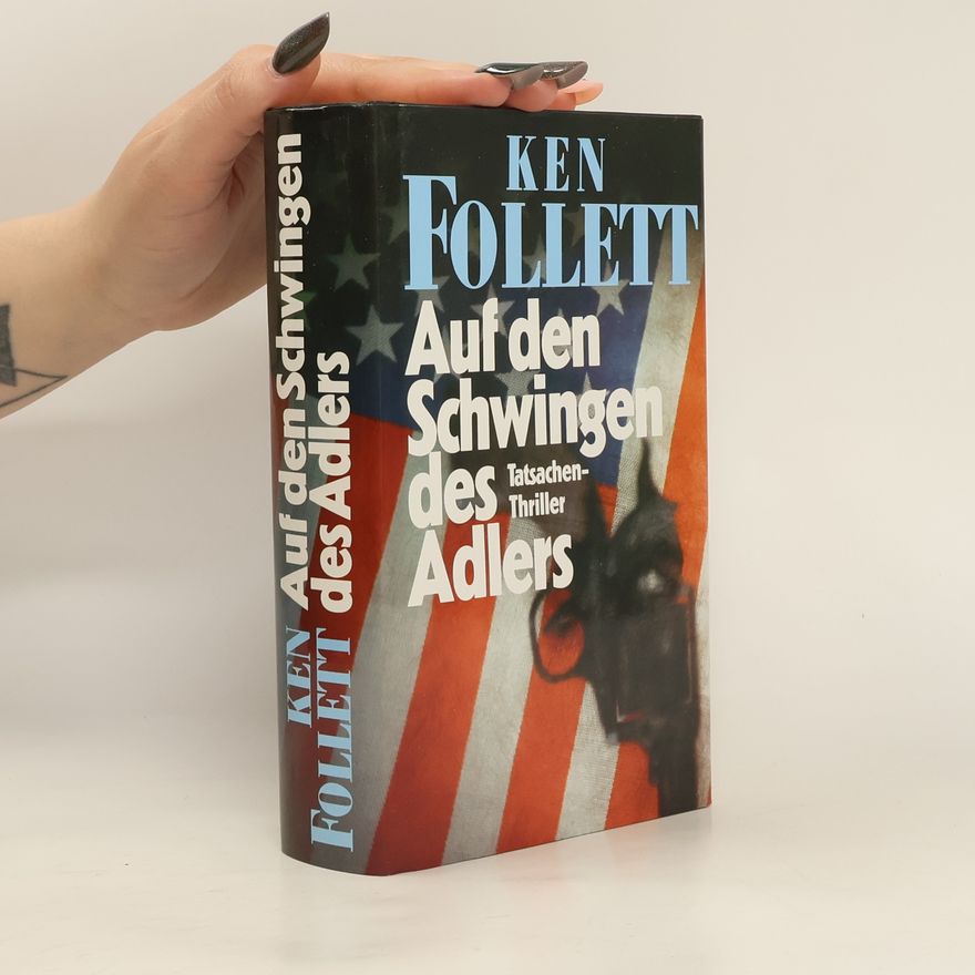 Ken Follett Auf den Schwingen des Adlers