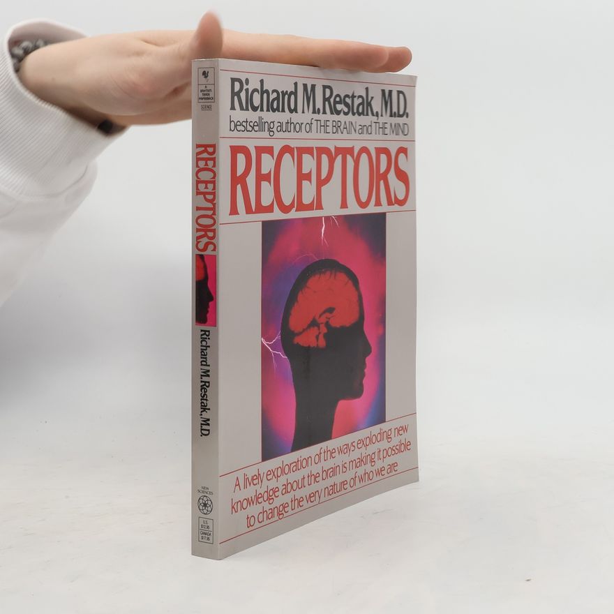 Richard Restak Receptors