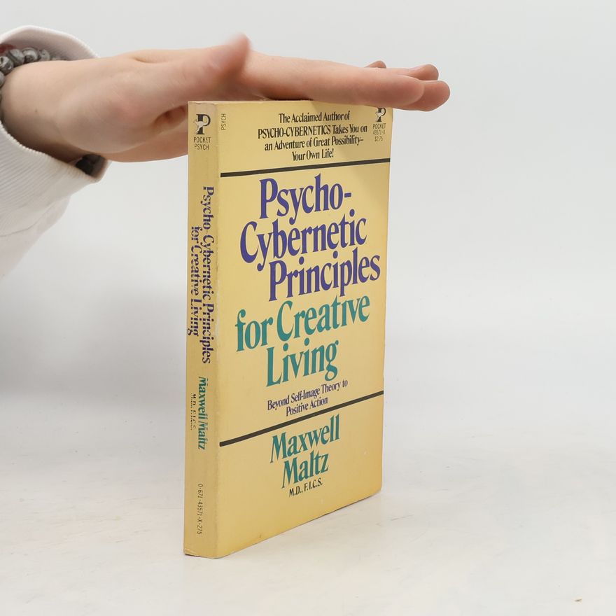 Maxwell Maltz Principles of Creative Living