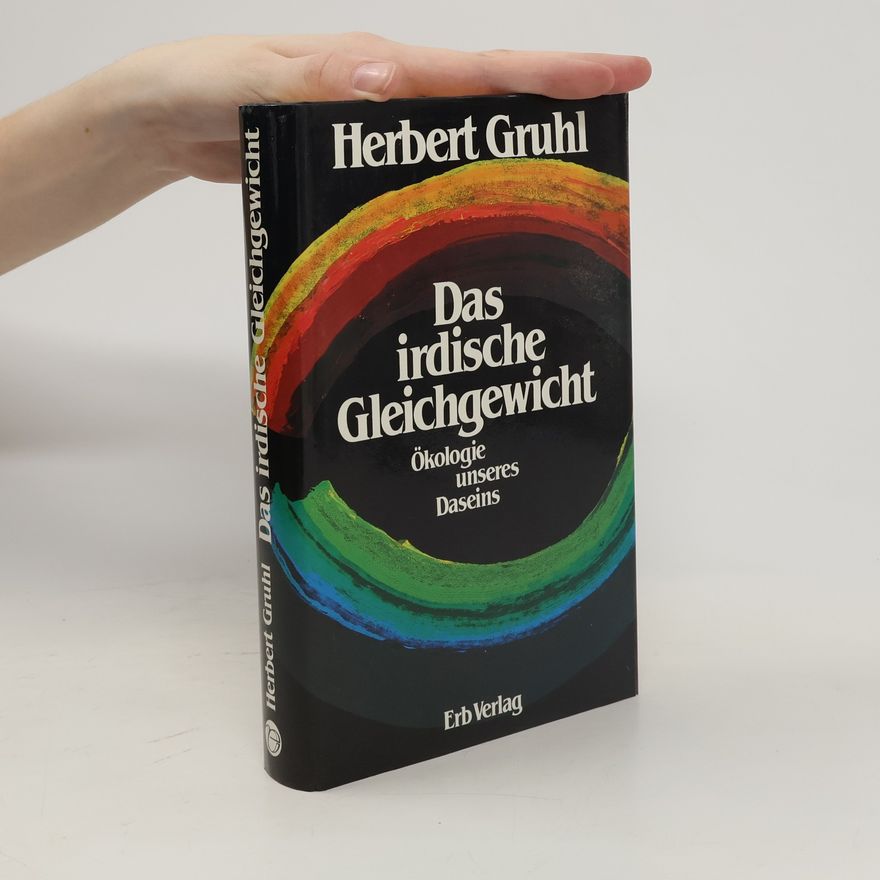 Herbert Gruhl Das irdische Gleichgewicht