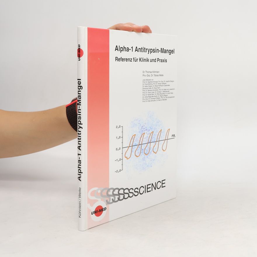 Thomas Köhnlein Alpha-1-Antitrypsin-Mangel