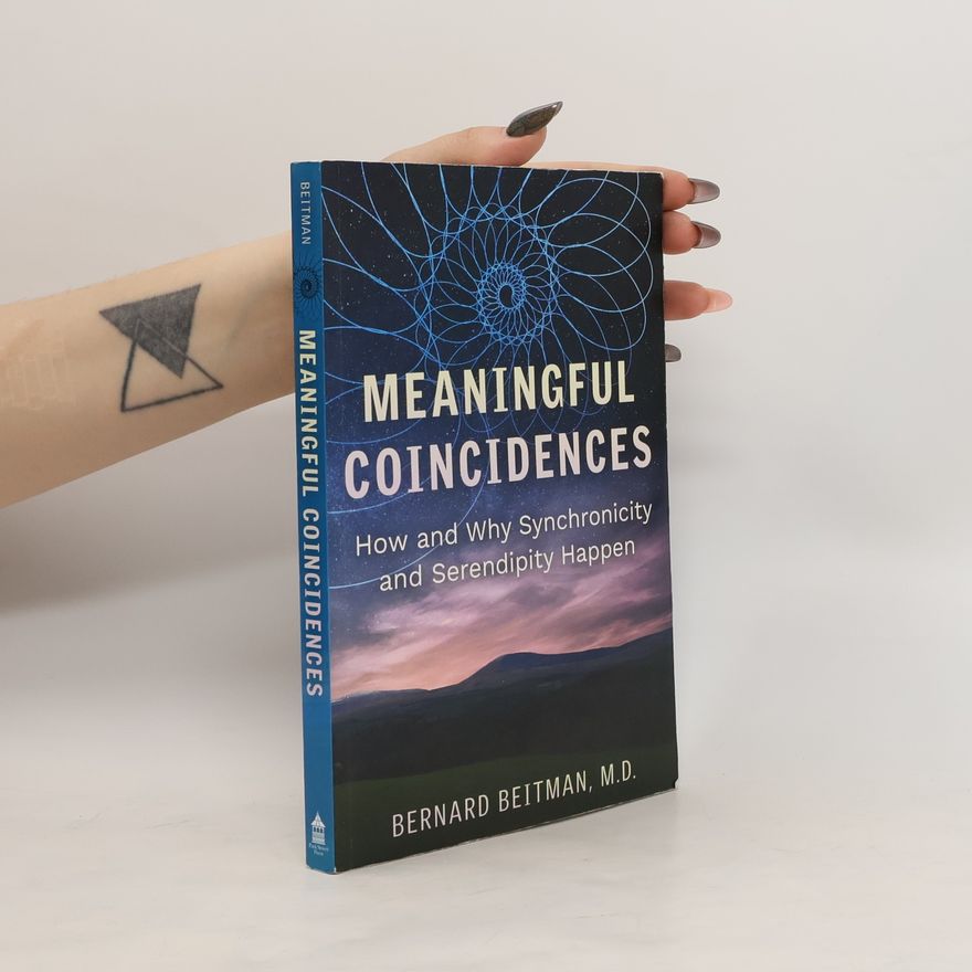 Bernard D. Beitman Meaningful Coincidences