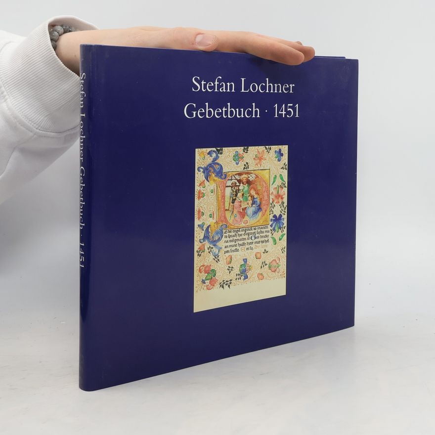 Moritz Woelk Stefan-Lochner-Gebetbuch
