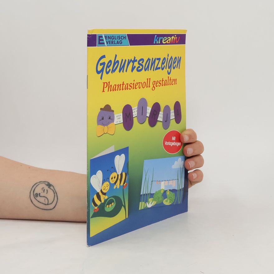 Autorenkollektiv Geburtsanzeigen phantasievoll gestalten
