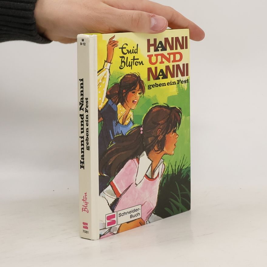 Enid Blyton Hanni und Nanni geben ein Fest