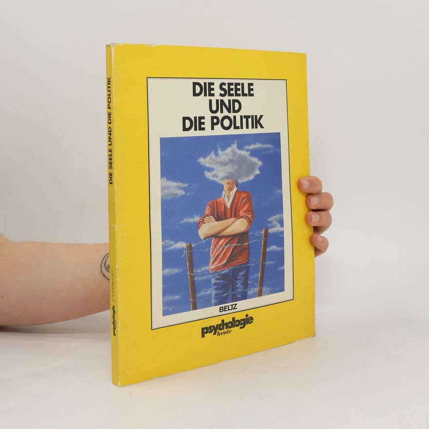 Heiko Ernst Die Seele und die Politik