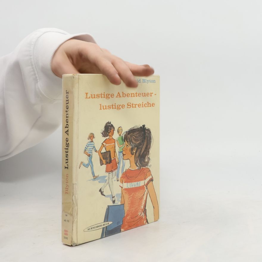Enid Blyton Lustige Abenteuer-lustige Streiche