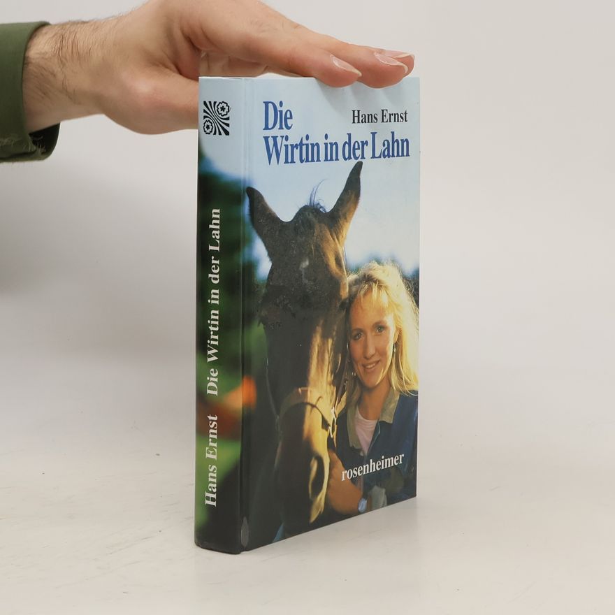 Hans-Ernst Schwiete Die Wirtin in der Lahn