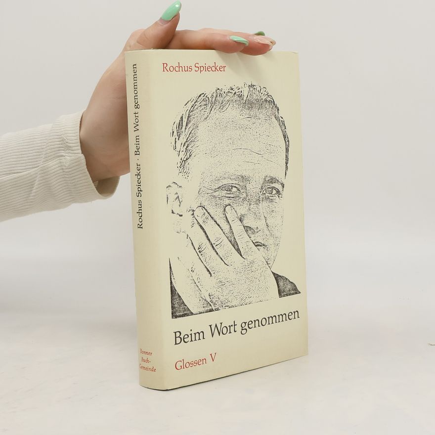 Rochus Spiecker Beim Wort genommen