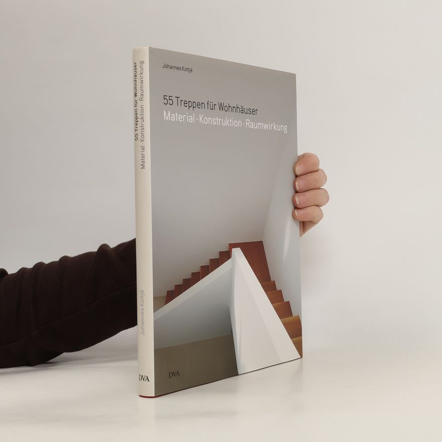 Johannes Kottjé 55 Treppen für Wohnhäuser